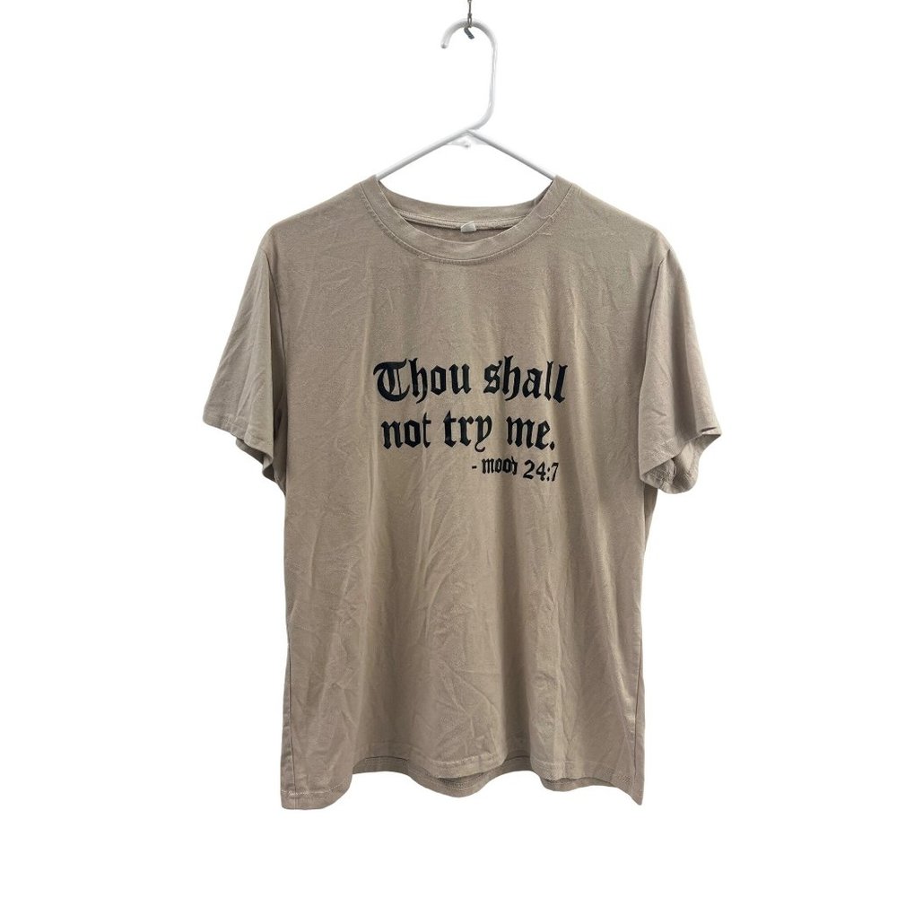 Shein Men's M Beige Thou Shall Not Try Mood Beige T-shirt